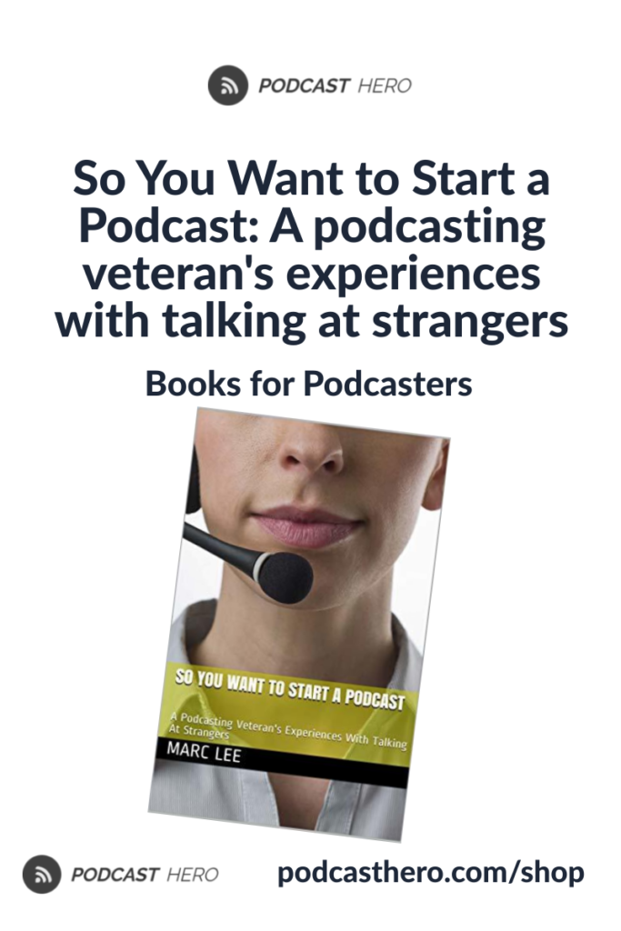 So You want to start a podcast